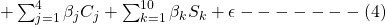 +\sum_{j=1}^{4}{\beta_jC_j}+\sum_{k=1}^{10}{\beta_kS_k}+\epsilon-------(4)