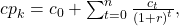 {cp}_k=c_0+\sum_{t=0}^{n}\frac{c_t}{\left(1+r\right)^t},